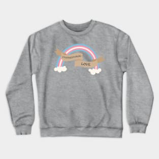 Unconditional Love Trans Ally Crewneck Sweatshirt